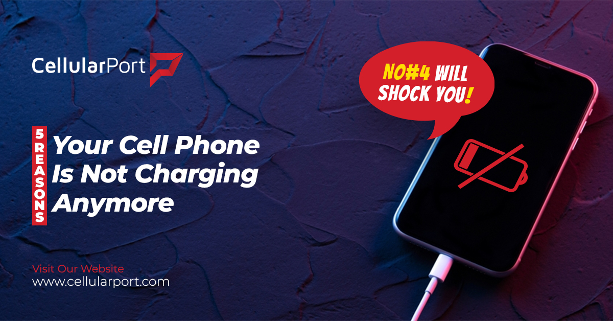 5 Reasons Your Cell Phone Isn't Charging Anymore