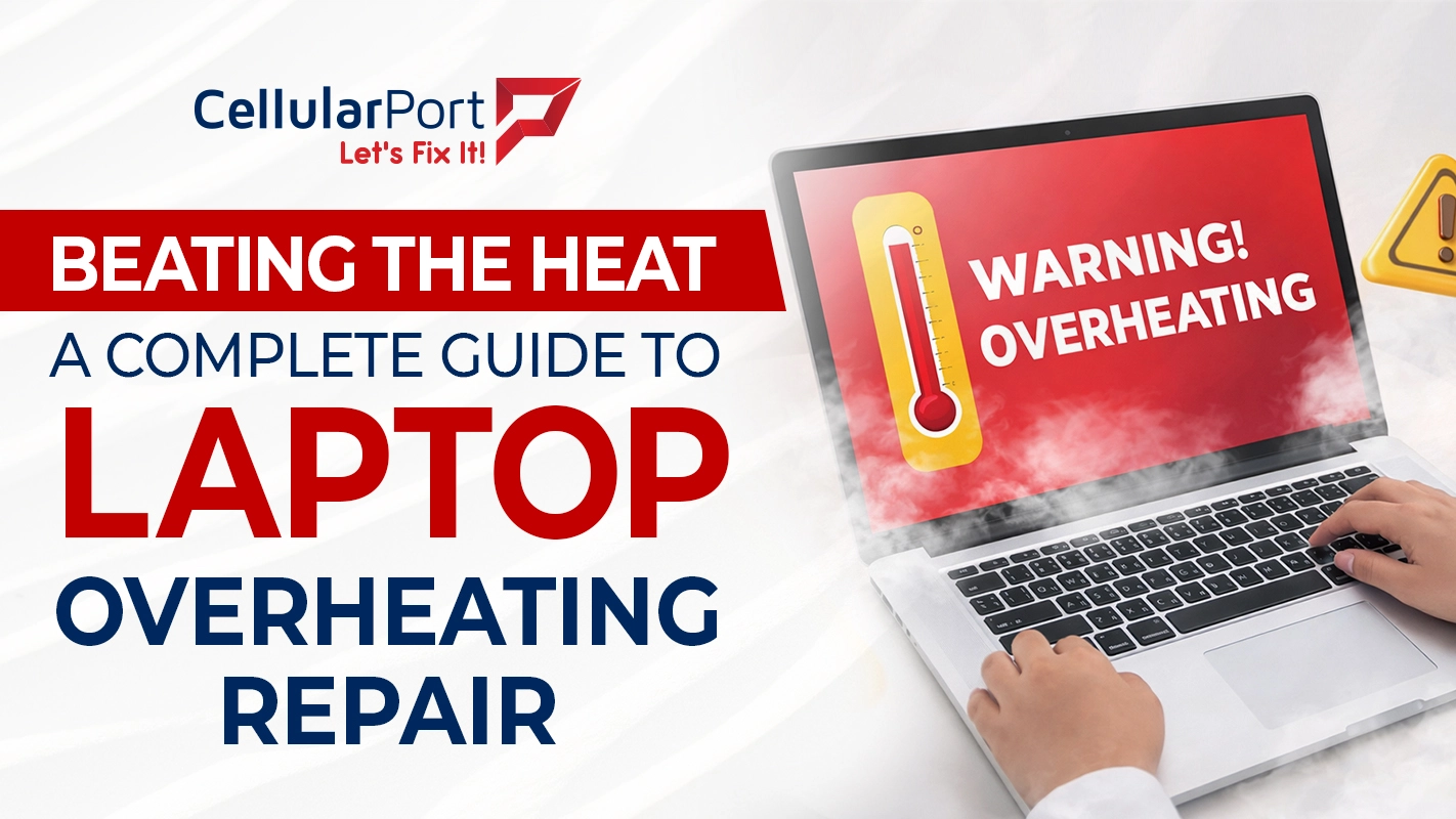 Beating the Heat: complete guide to laptop overheating repair and cooling fixes.